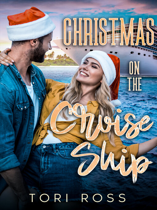Title details for Christmas on the Cruise Ship by Tori Ross - Available